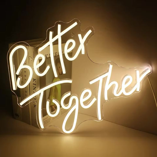 'Better Together' LED USB Neon Light Sign